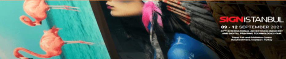 Sign İstanbul Eylül 2021 Fuarı